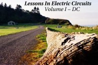 Lessons In Electric Circuits. Vol. I - DC